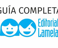 Guía definitiva sobre el material de Editorial LAMELA
