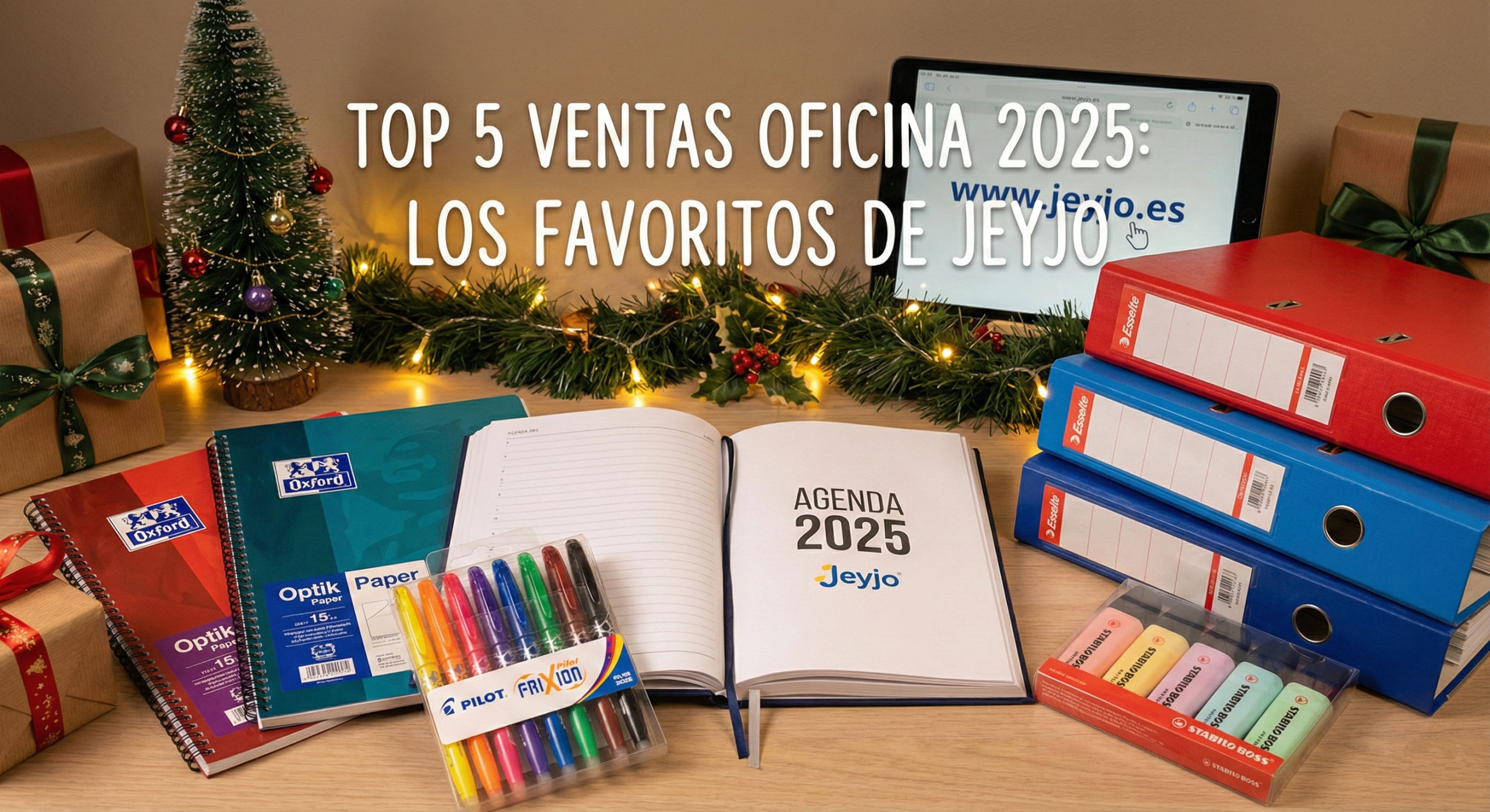 Los 5 Favoritos de 2025: Un Año de Éxitos en Tu Oficina con Jeyjo