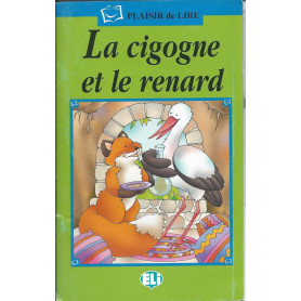 CIGOGNE ET RENARD.(+CD).(PLAISIR DE LIRE.SERIE VERTE) JEYJO