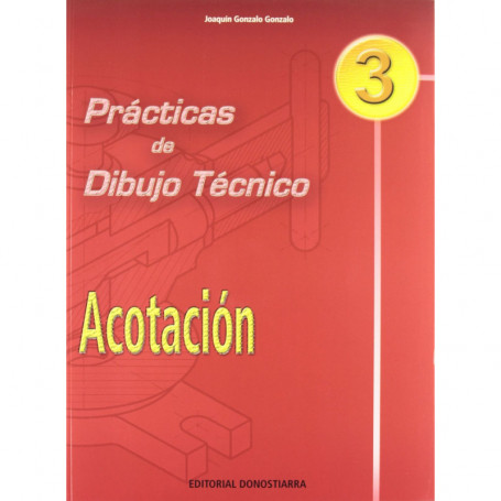 9788470633171  (04).PRACT.DIBUJO TECNICO 3:ACOTACION   CICLOS FORMATIVOS
