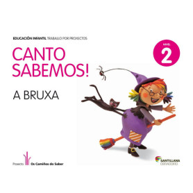 CANTO SABEMOS A BRUXA 4 AÑOS NIVEL 2 2013  JEYJO