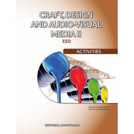 9788470636462  Craft, design and audio-visual media II. Activities   2ºCICLO ESO (3º-4º ESO)