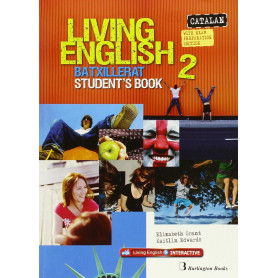 Living english 2n.batxillerat. Student´s book  JEYJO