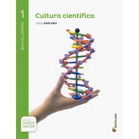 CULTURA CIENTIFICA SERIE EXPLORA 1 BACHILLERATO SABER HACER SANTILLANA  JEYJO