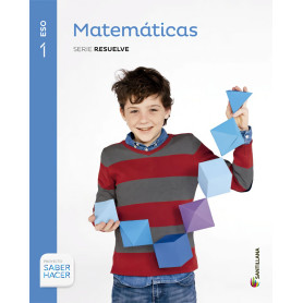 MATEMATICAS SABER HACER 1 ESO SANTILLANA  JEYJO