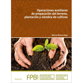 Operaciones auxiliares de preparación del terreno, plantación y siembra de cultivos  JEYJO