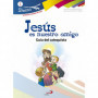 9788428542029  Jesús Es Nuestro Amigo-Catequista-Shema 1   OTROS