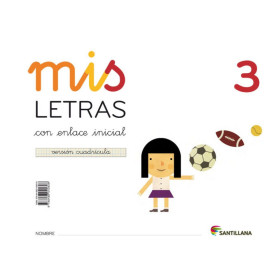 Mis letras 3. Lectoescritura cuadrícula 4 años. Cuaderno+cuento  JEYJO