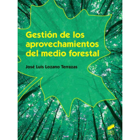 GESTIóN DE LOS APROVECHAMIENTOS DEL MEDIO FORESTAL  JEYJO
