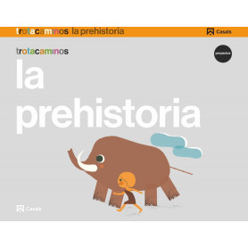 LA PREHISTORIA 5 AÑOS TROTACAMINOS  JEYJO
