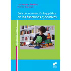 GUÍA DE INTERVENCIÓN LOGOPEDICA EN LAS FUNCIONES EJECUTIVAS  JEYJO