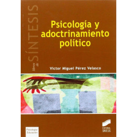 PSICOLOGIA Y ADOCTRINAMIENTO POLITICO  JEYJO