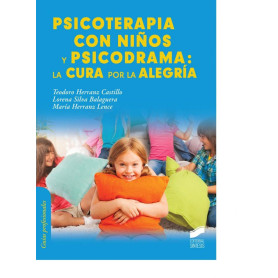 PSICOTERAPIA CON NIÑOS Y PSICODRAMA: LA CURA POR LA ALEGRIA  JEYJO