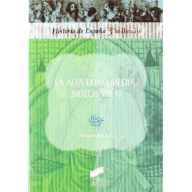 ALTA EDAD MEDIA, LA. SIGLOS VIII-XI  JEYJO