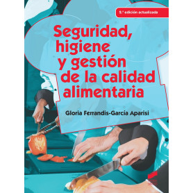 SEGURIDAD, HIGIENE Y GESTION DE LA CALIDAD ALIMENTARIA  JEYJO
