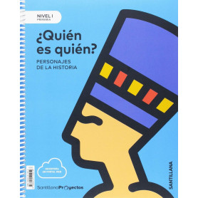 ¿QUIEN ES QUIEN? NIVEL 1 1ºPRIMARIA. PROYECTOS CIENCIAS SOCIALES  JEYJO
