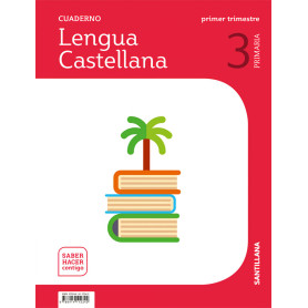 CUADERNO LENGUA 1-3ºPRIMARIA. SABER HACER CONTIGO  JEYJO