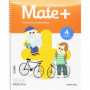 9788414112243  MATEMÁTICAS 4ºPRIMARIA MATE+ PARA PENSAR SERIE PRACTICA 4ºPRIMARIA