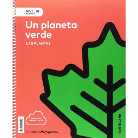UN PLANETA VERDE 5ºPRIMARIA NIVEL III CIENCIAS NATURALES PROYECTOS  JEYJO