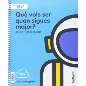 QUÉ VOLS SER DE MAJOR? 1R.PRIMARIA. CIENCIES SOCIALS  JEYJO
