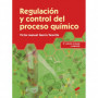 9788490770726  REGULACION Y CONTROL DEL PROCESO QUIMICO