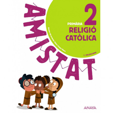 9788469840153  RELIGIÒ CATÒLICA 2N.PRIMARIA. AMISTAT 2ºPRIMARIA