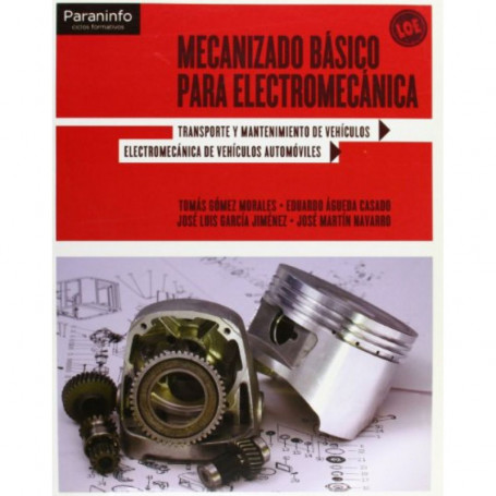 9788497327664  MECANIZADO BASICO PARA ELECTROMECANICA (11) - AUTO CICLOS FORMATIVOS