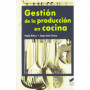 9788499589077  GESTION DE LA PRODUCCION EN COCINA (12)   CICLOS FORMATIVOS