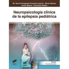 NEUROPSICOLOGÍA CLÍNICA DE LA EPILEPSIA PEDIÁTRICA 2019  JEYJO