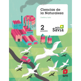 CIENCIAS NATURALES 2ºPRIMARIA MÁS SAVIA. CASTILLA Y LEÓN 2019  JEYJO