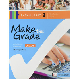 MMAKE THE GRADE 2ºBACHILLERATO. STUDENTS BOOK CATALUÑA 2019  JEYJO