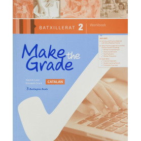 MAKE THE GRADE 2ºBACHILLERATO. WORKBOOK CATALUÑA 2019  JEYJO