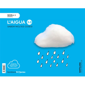 L' AIGUA NIVELL 1 SABEM MOLTES COSES 3.0 EDICIO 2019  JEYJO