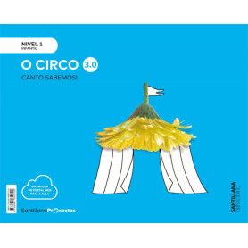 NIVEL 1 O CIRCO CANTO SABEMOS! 3.0 EDICION 2019  JEYJO