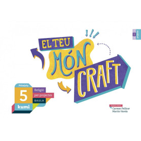 EL TEU MON CRAFT 5 PRIMARIA RELIGIO PROJECTE KUMI  JEYJO