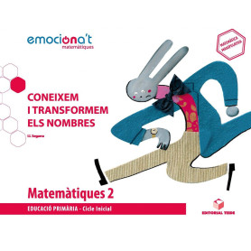 PROJECTE MATEMÀTIQUES 2N.PRIMARIA. EMOCIONA'T. CONEIXEM I TRANSFORMEM ELS NOMBRES. CATALUNYA 2019  JEYJO