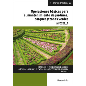 OPERACIONES BÁSICAS PARA EL MANTENIMIENTO DE JARDINES, PARQUES Y ZONAS VERDES JEYJO