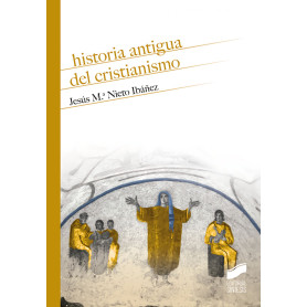 HISTORIA ANTIGUA DEL CRISTIANISMO  JEYJO
