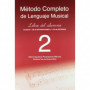 9788493706470  Método completo de lenguaje musical. 2º nivel. Libro del alumno   OTROS