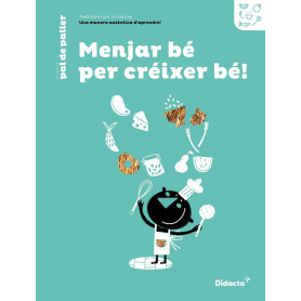 Menjar bé per créixer bé! Quadern de treball (nova edició 2021)  JEYJO