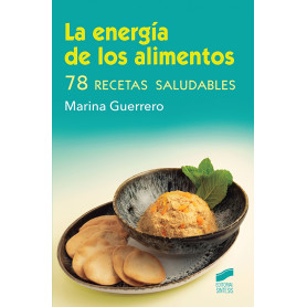 La energía de los alimentos  JEYJO