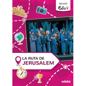 LA RUTA DE JERUSALEM 5ºEP CATALUÑA 21 RUTES (RELIG  JEYJO