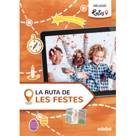 LA RUTA DE LES FESTES 5ºEP CATALUÑA 21 RUTES (RELI  JEYJO