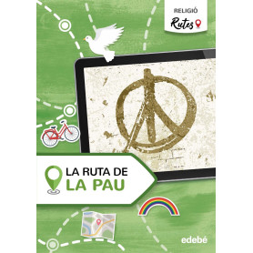 LA RUTA DE LA PAU 6ºEP CATALUÑA 21 RUTES (RELIGION  JEYJO