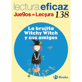 138.BRUJITA WITCHY WITCH Y SUS AMIGOS.(JUEGOS LECTURA)  JEYJO