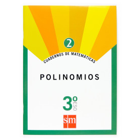 Cuaderno de matemáticas 2. 3ºESO Polinomios  JEYJO
