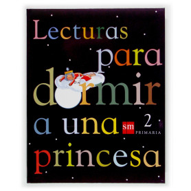 LECTURAS PARA DORMIR A UNA PRINCESA 2ºPRIM.  JEYJO