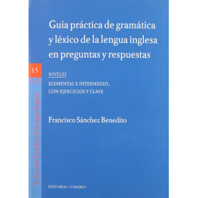 Guía práctica de gramática y léxico de la lengua inglesa en preguntas y respuest  JEYJO