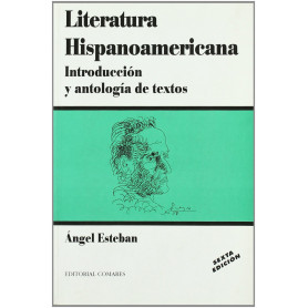 LITERATURA HISPANOAMERICANA:INTRODUC.Y ANTOLOGIA TEXTOS.  JEYJO