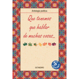 QUE TENEMOS QUE HABLAR DE MUCHAS COSAS (ANTOLOGIA POETICA)  JEYJO